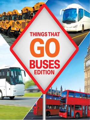 cover image of Things That Go--Buses Edition